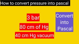 How to convert pressure into Pascal [upl. by Eide]