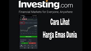 Cara Melihat Harga Emas Dunia Hari Ini Untuk Bahan Trading amp Scalping Harian [upl. by Rugg]