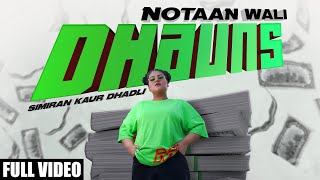 NOTAAN WALI DHAUNS  Simiran Kaur Dhadli  Chet Singh  Bunty Bains  Latest Punjabi Songs 2021 [upl. by Bekah]