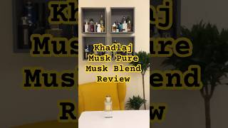 khadlaj Musk Pure Musk Blend Review khadlajperfumes musk fragrancereview perfumereview frag [upl. by Vani]