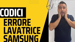 Codici Errore Lavatrice Samsung [upl. by Airahcaz]