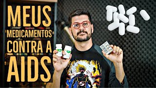 MEU TRATAMENTO CONTRA O HIVAIDS [upl. by Carnay880]