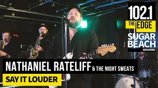 Nathaniel Rateliff amp The Night Sweats  Say It Louder Live at the Edge [upl. by Jenda]