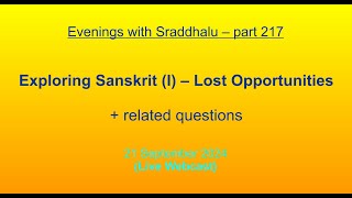 EWS 217 Exploring Sanskrit I – Opportunities Lost Evenings with Sraddhalu [upl. by Loring]