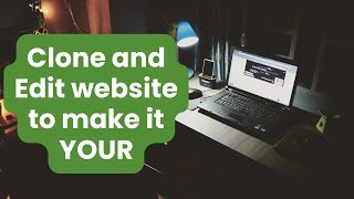 HOW TO CLONE A WEBSITE AND OWN IT BY EDITING THE NECESSARY DETAILS TO YOURS [upl. by Dulcine]