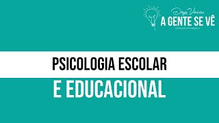 Psicologia Escolar e Educacional  Revisão  Prof Dr Diego Vinícius [upl. by Lyontine]