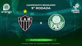 ATLETICOMG X PALMEIRAS  17062024  BRASILEIRÃO  AO VIVO [upl. by Sirahs]