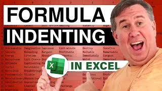 Excel  Formula Indenting Episode 1640 [upl. by Eiramanig]