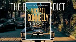 The Brass Verdict by Michael Connelly 🎧 Best Audiobook Detective Novel [upl. by Andria]