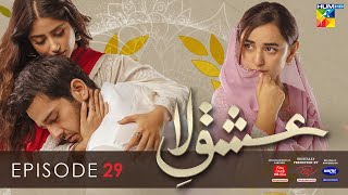 IshqeLaa Episode 29 Eng Sub 19 May 2022  Presented By ITEL Mobile Master Paints NISA Cosmetics [upl. by Eerb707]