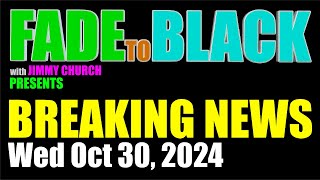 F2B BREAKING NEWS Wednesday Oct 30 2024 [upl. by Gladstone]