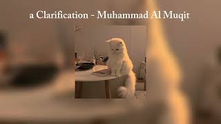 a Clarification  Muhammad Al Muqit  freepalestine muhammadalmuqit nasheeds [upl. by Yrome756]