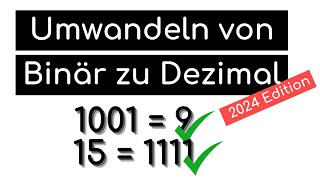 Binär in Dezimal und Dezimal in Binär Umwandeln – Einfach erklärt 🧮 [upl. by Ednarb]