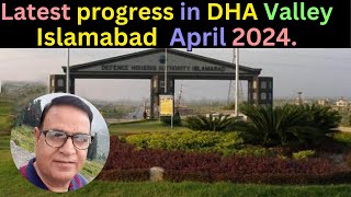 latest position of DHA Valley Islamabad April 2024  Khurshid Anwar Rana [upl. by Hanikahs]