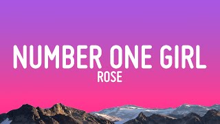 ROSÉ  number one girl Lyrics [upl. by Yerocal]