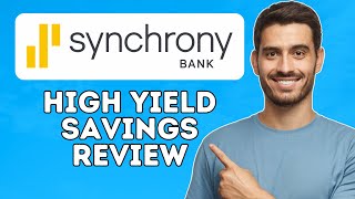 Synchrony High Yield Savings Account Review  Is It Worth It 2024 [upl. by Heisel]