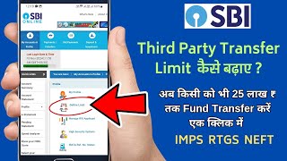 SBI Third Party Per Day Transaction Limit Increase 2024  SBI Transfer Limit Kaise Badhaye  SBI [upl. by Enimrac314]