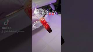 Blood Splatter Nail Tutorial 🩸🩸 [upl. by Gewirtz585]