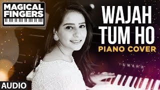 Wajah Tum Ho Instrumental Versions [upl. by Fifi]