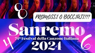 📈PAGELLE PRIMA SERATA DI SANREMO 2024 📈 PIÙ PROMOSSI O BOCCIATI [upl. by Hazel814]