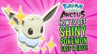 How To Get Easy amp Fast Shiny Pokemon  Pokemon Legends Arceus [upl. by Eadrahs]