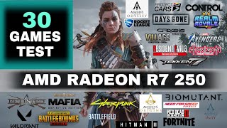 AMD R7 250 2GB Test In 30 Games [upl. by Leuname944]