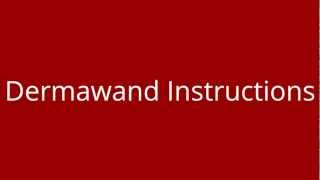 Dermawand Instructions [upl. by Anuayek]