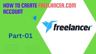 How to create Freelancer account Freelancercom account [upl. by Adil180]