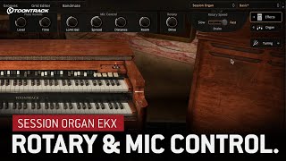 Session Organ EKX Microphone amp Rotary Cabinet Options [upl. by Herold]