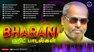 Music Director Bharani Hit songs  பரணி சூப்பர் ஹிட் பாடல்கள்  Ever Green Songs  PLAY BEATZ HQ [upl. by Merrielle]