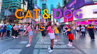 KPOP IN PUBLIC NYC TXT  Cat amp Dog Dance Cover  One Take [upl. by Mahmoud]