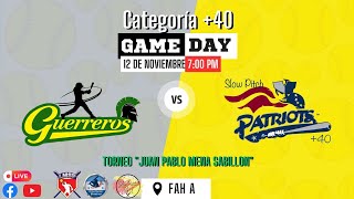 GUERREROS vrs PATRIOTAS  Categoría 40 TORNEO quotJUAN PABLO MENA SABILLONquot [upl. by Alyos]