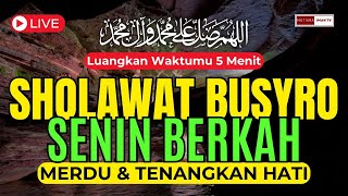 SHALAWAT PENARIK REZEKI PALING DAHSYAT  Sholawat Nabi Muhammad SAW  SALAWAT BUSYRO PALING MERDU [upl. by Elenore]