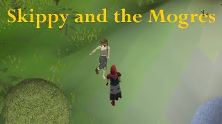 OSRS Skippy and the Mogres [upl. by Eustacia]