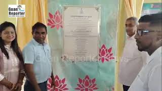 Goan Reporter Foundation Stone for LT Distribution Renovation in Chinchinim Sarzora amp Dramapur [upl. by Marashio]