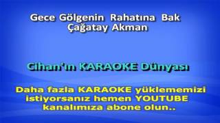 Gece golgenin rahatina bak KARAOKE [upl. by Azyl]