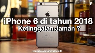 Review iPhone 6 di Tahun 2018  Lawas Namun Tetap Eksklusif [upl. by Elsinore]