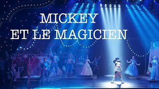 Mickey et le Magicien 2022  Disneyland Paris [upl. by Farrica625]