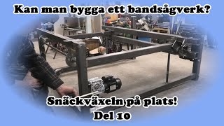 Kan man bygga dett bandsågverk Del 10 [upl. by Meuser]