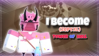 I BECOME Zepyxl IN TOWER OF HELL ROBLOX [upl. by Mighell]