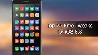 Top 25 Free Tweaks for iOS 84 iOS 83  iPhone Hacks [upl. by Honniball]