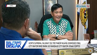 Balitang Bisdak Korte Suprema miluwat og TRO sa 2 ka mayor nga gidismiss sa Ombudsman [upl. by Hepzi]