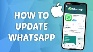 How to Update WhatsApp on iPhone  Fix WhatsApp Not Showing New Features [upl. by Otrebla]