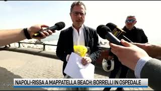 Rissa a Mappatella beach ferito anche il parlamentare Borrelli [upl. by Partridge]