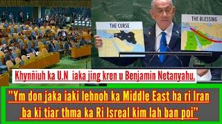 KA JING KREN U PM KA ISREAL U BENJAMIN NETANYAHU HA UN GENERAL ASSEMBLY [upl. by Aggri915]