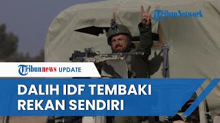 Berdalih Jalankan Protokol Hannibal Tentara Israel Eksekusi Rekan Sendiri 8 Tewas dalam Seminggu [upl. by Brittne674]