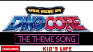 DinoCore English Theme Song with lyrics Double Version [upl. by Stoughton]