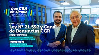 Capítulo 5 Ley N° 21592 y Canal de Denuncias CGR [upl. by Krischer]