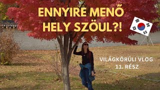 Ennyire MENŐ hely Szöul [upl. by Yrtnahc]