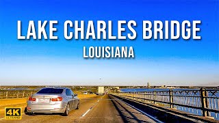 Lake Charles Bridge 4K  The Calcasieu River Bridge  Louisiana [upl. by Hnahk]